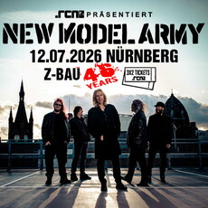 Heute, Donnerstag, Einsendeschluss: .rcn präsentiert NEW MODEL ARMY, So. 12.07.2026, Nürnberg, Z-Bau