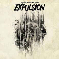 CD REZI GRINDCORE: EXPULSION - NIGHTMARE FUTURE