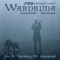 DONNERSTAG EINSENDESCHLUSS: .rcn präsentiert: WARDRUNA, MONTAG, 25.11.2019, NBG.-LÖWENSAAL