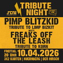 Neu aufgepoppt bei unseren Verlosungen: .rcn präsentiert: TRIBUTE NIGHT - PIMP BLITZKID/FREAKS OFF THE LEASH, Freitag, 10.04.2026, Nürnberg, Der Hirsch