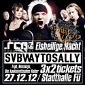 DEMNÄCHST EINSENDESCHLUSS: .rcn präsentiert: EISHEILIGE NACHT, 27.12.2012, STADTHALLE FÜRTH