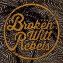 CD REZI MODERN SOUL ROCK: BROKEN WITT REBELS - BROKEN WITT REBELS