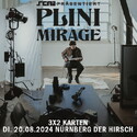 Neu bei den Verlosungen: .rcn präsentiert PLINI, Di. 20.08.2024, Nürnberg, Der Hirsch