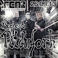 MORGEN EINSENDESCHLUSS: .rcn präsentiert: PROJECT PITCHFORK, DO. 26.09.2013, NBG-HIRSCH