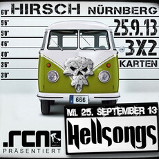 HEUTE EINSENDESCHLUSS: .rcn präsentiert: HELLSONGS, MI 25.9.2013 HIRSCH NBG.