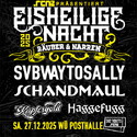 ALLE JAHRE WIEDER: .rcn präs. EISHEILIGE NACHT, Sa. 27.12.2025, Würzburg, Posthalle