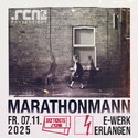 Morgen Nachmittag (06.11.) Einsendeschluss: .rcn präsentiert MARATHONMANN, Freitag, 07.11.2025, Erlangen, E-Werk