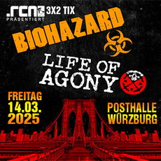 90er Kraftpaket! .rcn präsentiert: BIOHAZARD - LIFE OF AGONY,  Freitag, 14.03.2025 Würzburg POSTHALLE 3x2 Tix!