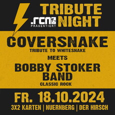 Neu als Verlosung: .rcn präsentiert: TRIBUTE NIGHT - COVERSNAKE, Fr. 18.10.2024, Nürnberg, Der Hirsch