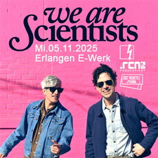 .rcn präsentiert We Are Scientists