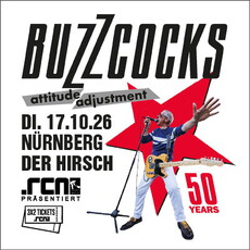 Neu für Pop-Punkfans: .rcn präsentiert: BUZZCOCKS, Di. 17.02.2026, Nürnberg, Der Hirsch