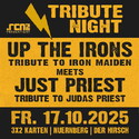 Morgen Einsendeschluss: .rcn präsentiert: TRIBUTE NIGHT - UP THE IRONS meets JUST PRIEST, Fr. 17.10.2025, Hirsch, Nbg.