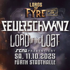 Morgen Dienstag Einsendeschluss: .rcn präsentiert LORDS OF FYRE, Sa. 11.10.2025, Fürth, Stadthalle