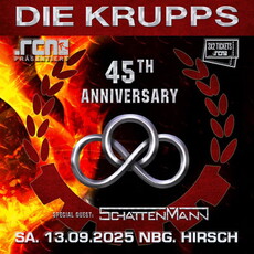 Dienstag Einsendeschluß: .rcn präsentiert DIE KRUPPS, Sa. 13.09.2025, Nbg. Der Hirsch