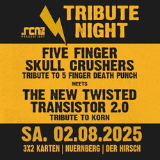 Leider abgesagt: .rcn präsentiert TRIBUTE NIGHT: FIVE FINGER SCULL CRUSHERS, THE NEW TWISTET TRANSISTOR, Sa. 02.08.2025, Nürnberg, Der Hirsch