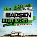 Samstag Einsendeschluss: .rcn präsentiert: MADSEN, Fr. 28.03.2025, Würzburg, Posthalle