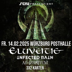 Freitag Einsendeschluss: .rcn präsentiert: ELUVEITIE, Fr. 14.02.2025 in der Posthalle Würzburg