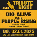 Morgen, Silvester, Einsendeschluss: .rcn präsentiert: DIO ALIVE meets PURPLE RISING, Do. 02.01.2025, Nürnberg, Der Hirsch