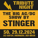 Samstag Einsendeschluss .rcn präsentiert: TRIBUTE NIGHT - STINGER - BIG AC/DC SHOW, So. 29.12.2024, Nürnberg, Der Hirsch