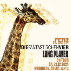 Dienstag Einsendeschluss .rcn präsentiert: DIE FANTASTISCHEN VIER, Sa. 21.12.2024, Nürnberg, Arena Nbg. Vers.