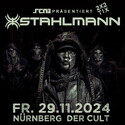 DIENSTAG EINSENDESCHLUSS: .rcn präsentiert: STAHLMANN, Fr. 29.11.2024, Nürnberg, Der Cult