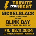 DONNERSTAG EINSENDESCHLUSS: .rcn präsentiert: TRIBUTE NIGHT - NICKELBLACK/BLINK DAY