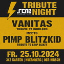 Neu aufgepoppt bei unseren Verlosungen: .rcn präsentiert: TRIBUTE NIGHT - VANITAS + PIMP BLITZKID, Fr. 25.10.2024, Nürnberg, Der Hirsch