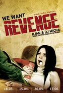 FREITAG, 15.04.2011 CULT NÜRNBERG: WE WANT REVENGE INDIE-WAVE ABEND IM CULT
