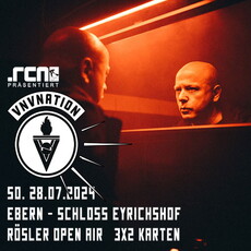Morgen Mittag (25.07.2024) Einsendeschluss: .rcn präsentiert VNV NATION, Sonntag, 28.07.2024, Schloss Eyrichshof, Ebern bei Bamberg