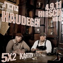DEMNÄCHST EINSENDESCHLUSS: HAUDEGEN IM HIRSCH, NÜRNBERG, 4.9.2011