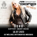 HEUTE, FREITAG, EINSENDESCHLUSS: .rcn präsentiert: DORO, SO 16.07.2023, ROTTENDORF/WÜ, GUT WÖLLLRIED