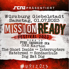 MONTAG EINSENDESCHLUSS: .rcn präsentiert MISSION READY, SA. 01.07.2023, GIEBELSTADT BEI WÜRZBURG