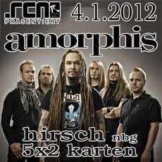 BALD EINSENDESCHLUSS: .rcn präsentiert: AMORPHIS, 4.1.2012 HIRSCH/NBG.