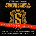 SONNTAG EINSENDESCHLUSS: .rcn präsentiert: SONDASCHULE, SO. 09.04.2023, SCHWEINFURT, STATTBAHNHOF