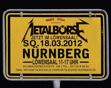 SO. 18. MÄRZ 2012: ’S’IS WIEDER METALBÖRSE IN NÜRNBERG! JETZT IM LÖWENSAAL