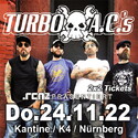 DIENSTAG EINSENDESCHLUSS: .rcn präsentiert: THE TURBO A.C.'S, DO. 24.11.2022, NÜRNBERG, KANTINE