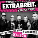 KONZERT WEGEN CORONA VERSCHOBEN, ES GIBT EINEN NEUEN TERMIN: .rcn präsentiert: EXTRABREIT, DO. 15.12.2022, NÜRNBERG, DER HIRSCH