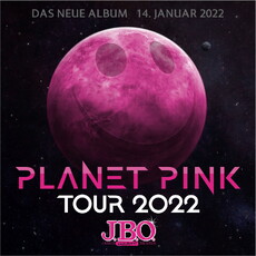 WÜRZBURG: J.B.O. LIVE AM 13.05.2022 POSTHALLE – PLANET PINK LIVE!