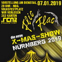 DEMNÄCHST EINSENDESCHLUSS: .rcn präsentiert: FLIC FLAC, VORSTELLUNG DI. 07.01.2019, NÜRNBERG, VOLKSFESTPLATZ