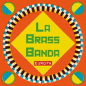 LAPTOP UND LEDERHOSE: AM 14.06.2013 KOMMT DAS NEUE ALBUM VON LA BRASS BANDA
