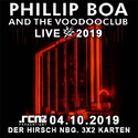 DIENSTAG EINSENDESCHLUSS: .rcn präsentiert: PHILLIP BOA AND THE VOODOO CLUB, FR. 04.12.2019, DER HIRSCH, NÜRNBERG