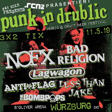HEUTE, DONNERSTAG EINSENDESCHLUSS: .rcn präsentiert: PUNK IN DRUBLIC FESTIVAL 2019, SA. 11.05.2019, WÜRZBURG - S.OLIVER ARENA