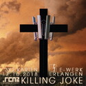 SONNTAG EINSENDESCHLUSS: .rcn präsentiert: KILLING JOKE, MI. 17.10.2018, ERLANGEN-E-WERK