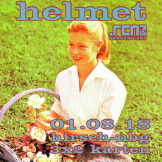 SONNTAG, 29.07. EINSENDESCHLUSS: .rcn präsentiert: HELMET, MI. 01.08., HIRSCH NÜRNBERG
