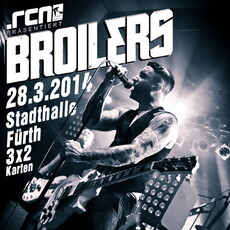 BROILERS AM 28.3.14 STADTHALLE FÜ AUSVERKAUFT! ACHTUNG: AUFWÄRMGIG AM 25.2. IM HIRSCH IM VVK.!