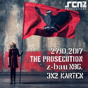 DONNERSTAG EINSENDESCHLUSS: .rcn präsentiert: THE PROSECUTION, FR. 27.10.2017, Z-BAU, NÜRNBERG