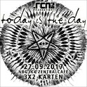 MONTAG EINSENDESCHLUSS: .rcn präsentiert: TODAY IS THE DAY, MI. 27.09.2017, NÜRNBERG, K4-ZENTRALCAFÈ