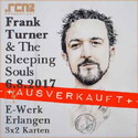 MORGEN EINSENDESCHLUSS: .rcn präsentiert FRANK TURNER & THE SLEEPING SOULS, SO. 06.08.2017, E-WERK, ERLANGEN