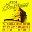 MITTWOCH EINSENDESCHLUSS: .rcn präsentiert: 22. GUITAR FIGHT NIGHT 2016, DI. 27.12.2016, BAMBERG-LIVE CLUB