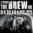 DEMNÄCHST EINSENDESCHLUSS: .rcn präsentiert THE BREW, SA. 04.10. 2014, B-HOF, WÜRZBURG